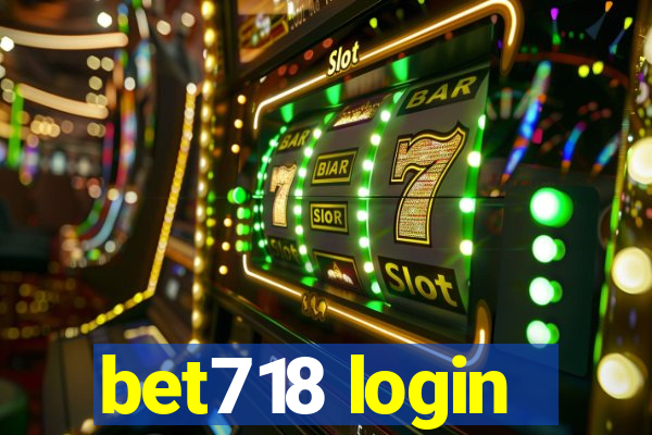 bet718 login